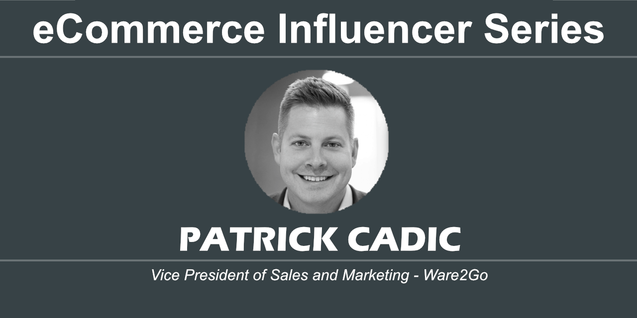 eCommerce Influencer Series Patrick Cadic