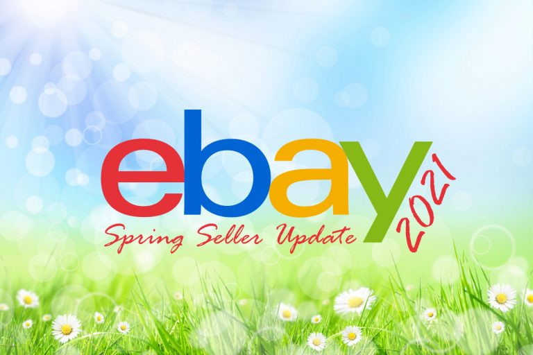eBay Officially Unveils 2021 Spring Seller Update – And It’s a Big One!