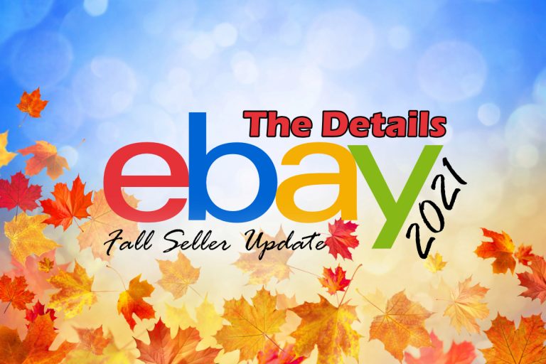 A Deeper Look at The 2021 eBay Fall Seller Update
