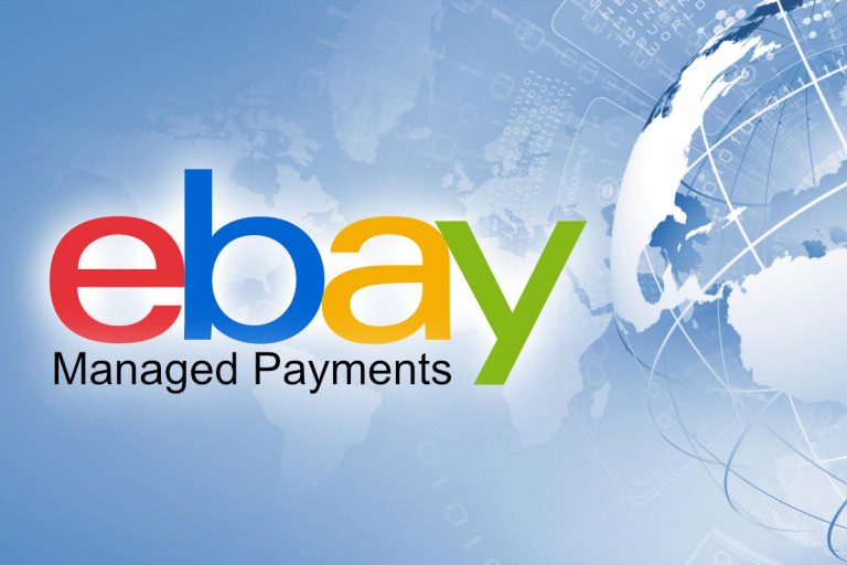 eBay Managed Payments Now Live in All Global Markets – But Will Sellers Ever Like It?