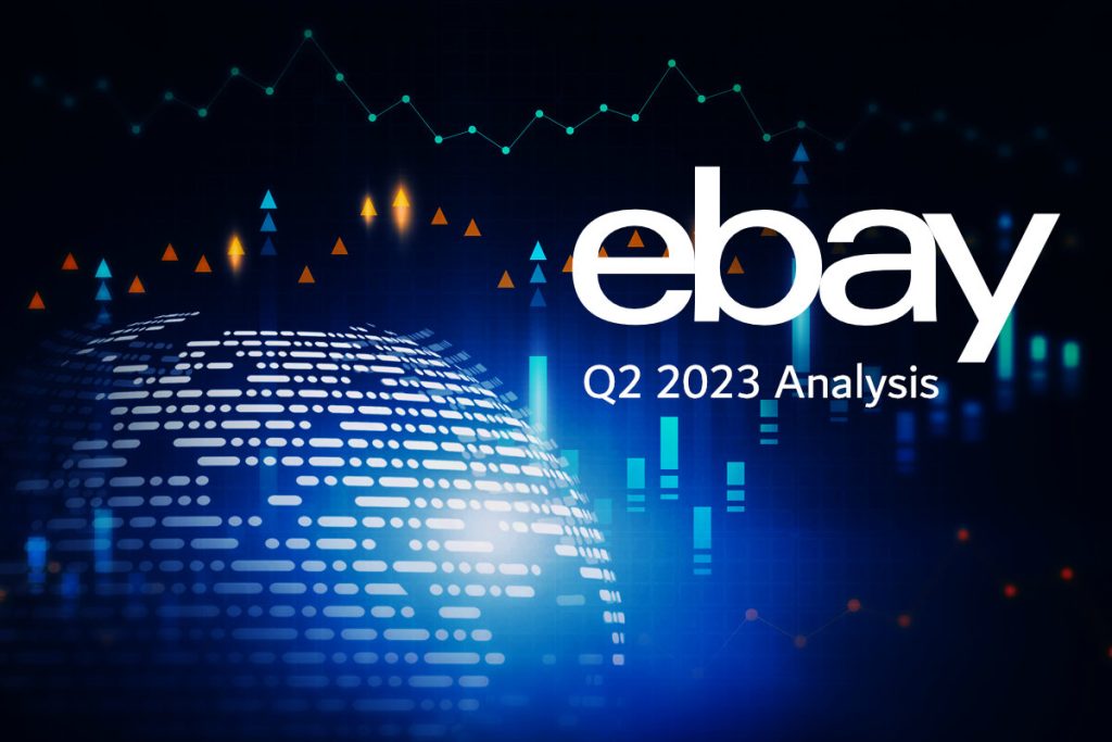 eBay Q2 2023 Earnings Call, Excerpts and Analysis for Sellers